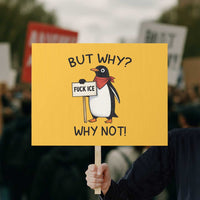 Fck ICE Protest Sign Nihilist Penguin Anti-Government Meme