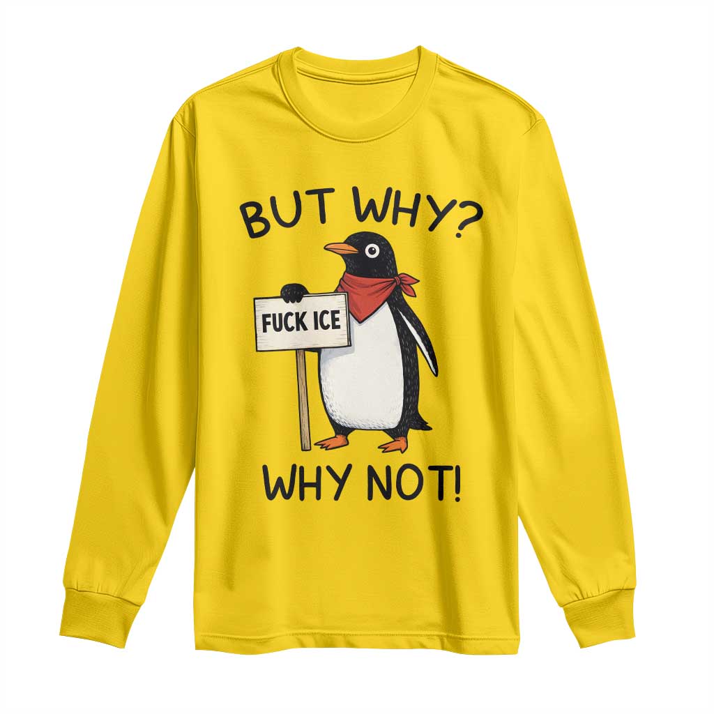Fck ICE Long Sleeve Shirt Nihilist Penguin Anti-Government Meme