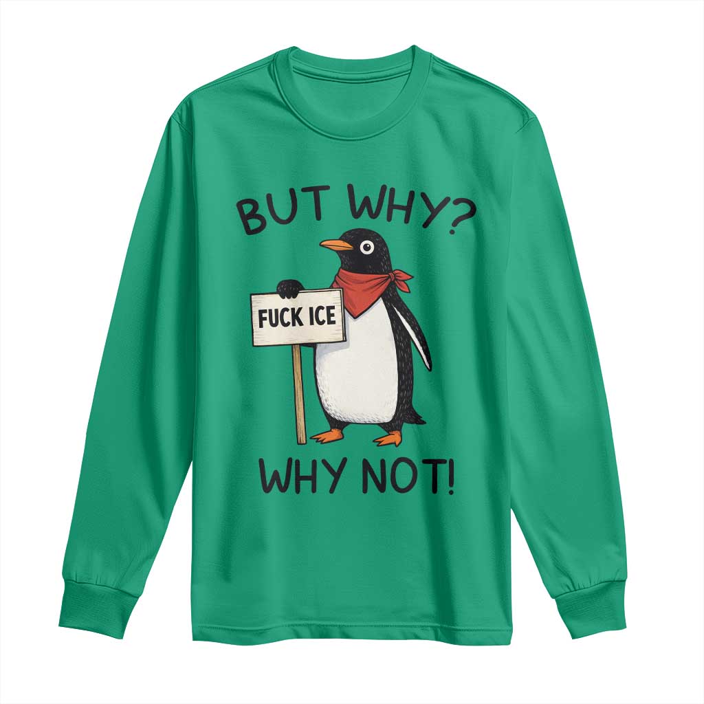 Fck ICE Long Sleeve Shirt Nihilist Penguin Anti-Government Meme