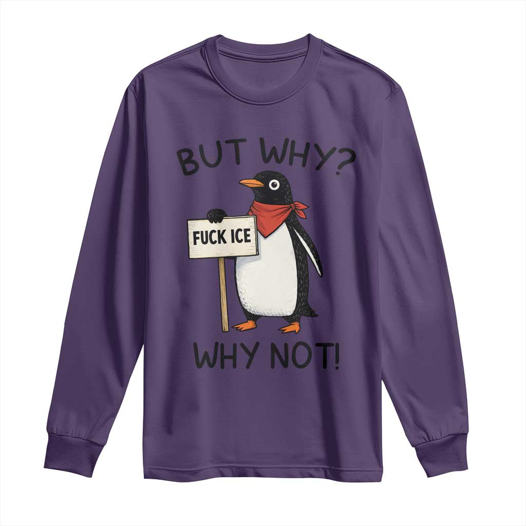 Fck ICE Long Sleeve Shirt Nihilist Penguin Anti-Government Meme