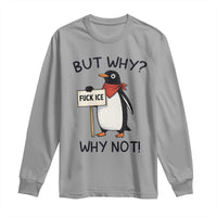 Fck ICE Long Sleeve Shirt Nihilist Penguin Anti-Government Meme