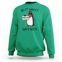 Fck ICE Sweatshirt Nihilist Penguin Anti-Government Meme