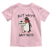 Fck ICE Toddler T Shirt Nihilist Penguin Anti-Government Meme