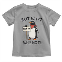 Fck ICE Toddler T Shirt Nihilist Penguin Anti-Government Meme