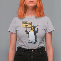Penguins Resist T Shirt For Women Flippers Up Protest