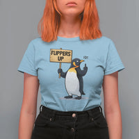 Penguins Resist T Shirt For Women Flippers Up Protest