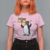 Penguins Resist T Shirt For Women Flippers Up Protest