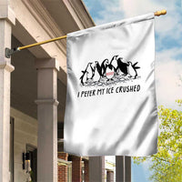 Funny Penguins Resist Protest Garden Flag I Pefer My Ice Crushed
