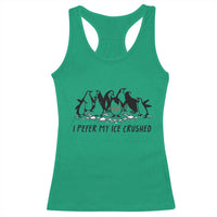 Funny Penguins Resist Protest Racerback Tank Top I Pefer My Ice Crushed
