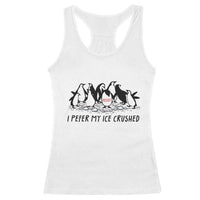 Funny Penguins Resist Protest Racerback Tank Top I Pefer My Ice Crushed