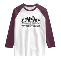 Funny Penguins Resist Protest Raglan Shirt I Pefer My Ice Crushed