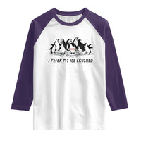 Funny Penguins Resist Protest Raglan Shirt I Pefer My Ice Crushed