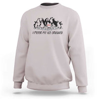 Funny Penguins Resist Protest Sweatshirt I Pefer My Ice Crushed