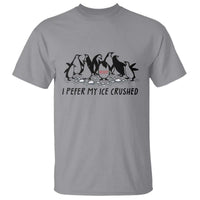 Funny Penguins Resist Protest T Shirt I Pefer My Ice Crushed