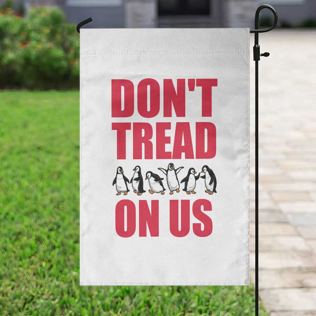 Funny Penguins Resist Protest Garden Flag Don't Tread On Us