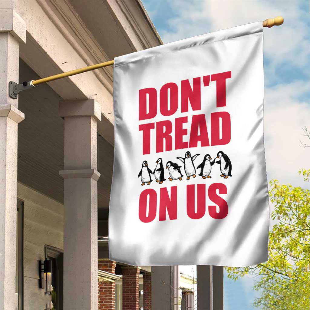 Funny Penguins Resist Protest Garden Flag Don't Tread On Us