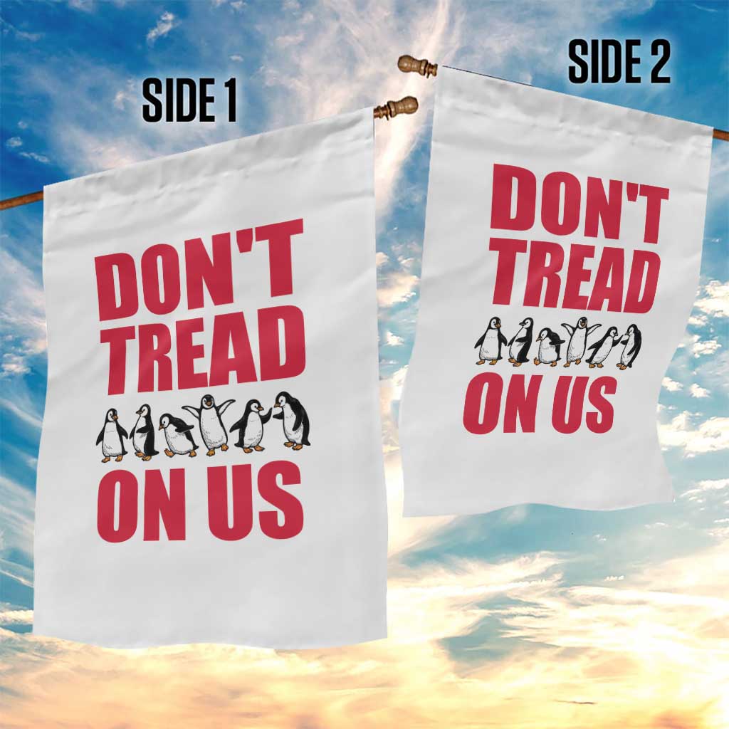 Funny Penguins Resist Protest Garden Flag Don't Tread On Us