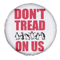 Funny Penguins Resist Protest Spare Tire Cover Don't Tread On Us