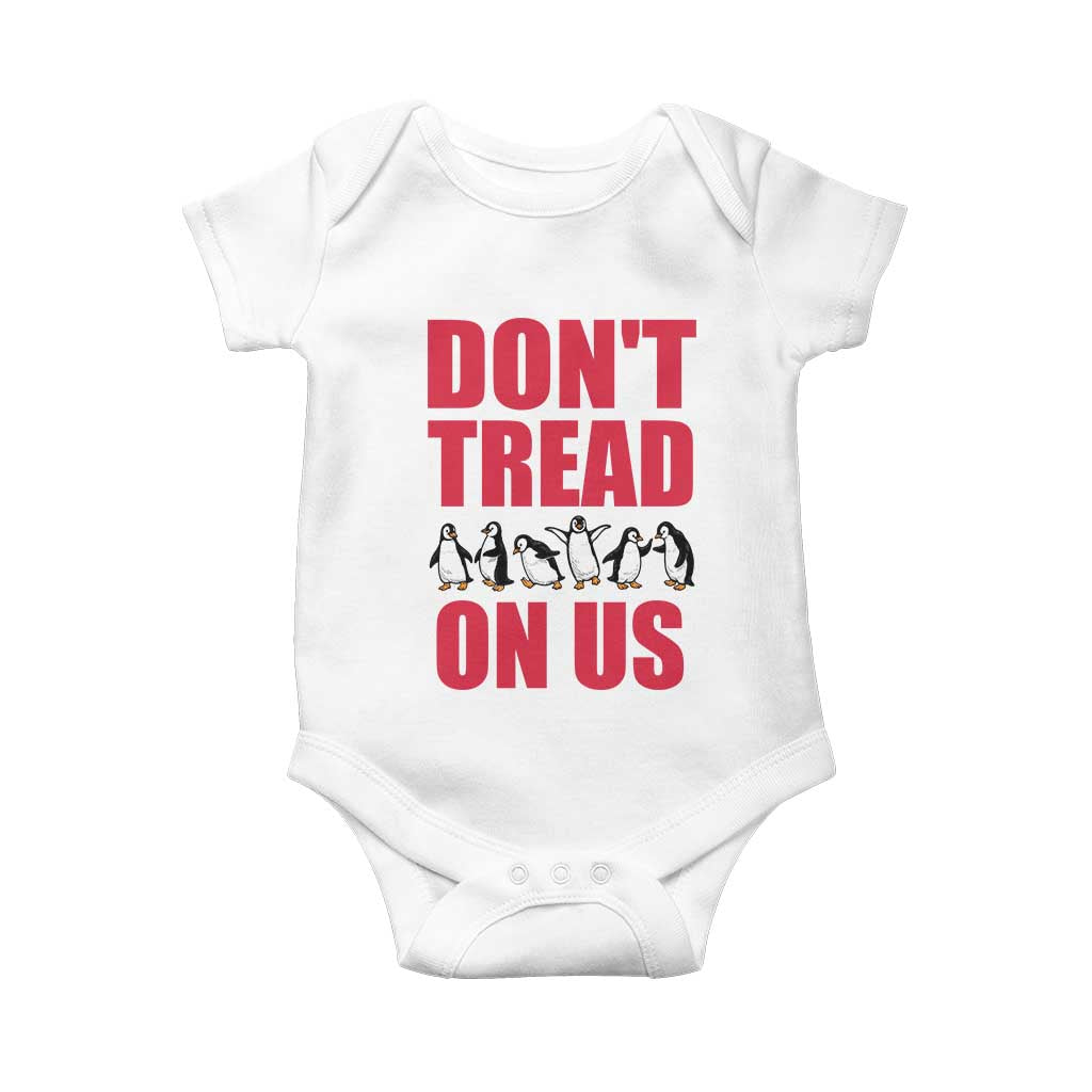 Funny Penguins Resist Protest Baby Onesie Don't Tread On Us