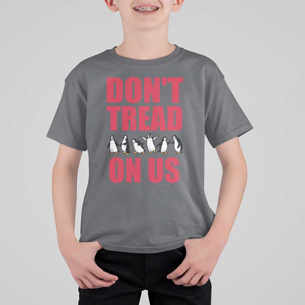 Funny Penguins Resist Protest T Shirt For Kid Don't Tread On Us