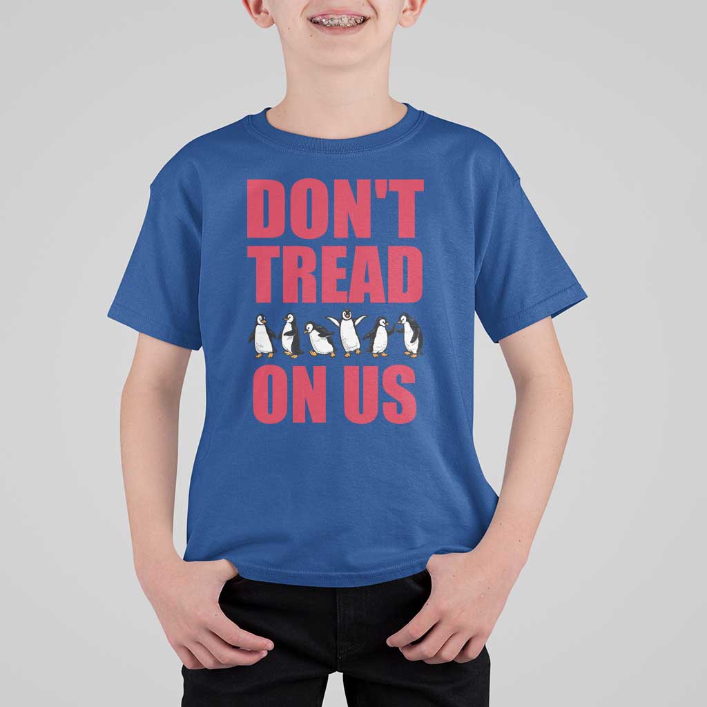 Funny Penguins Resist Protest T Shirt For Kid Don't Tread On Us