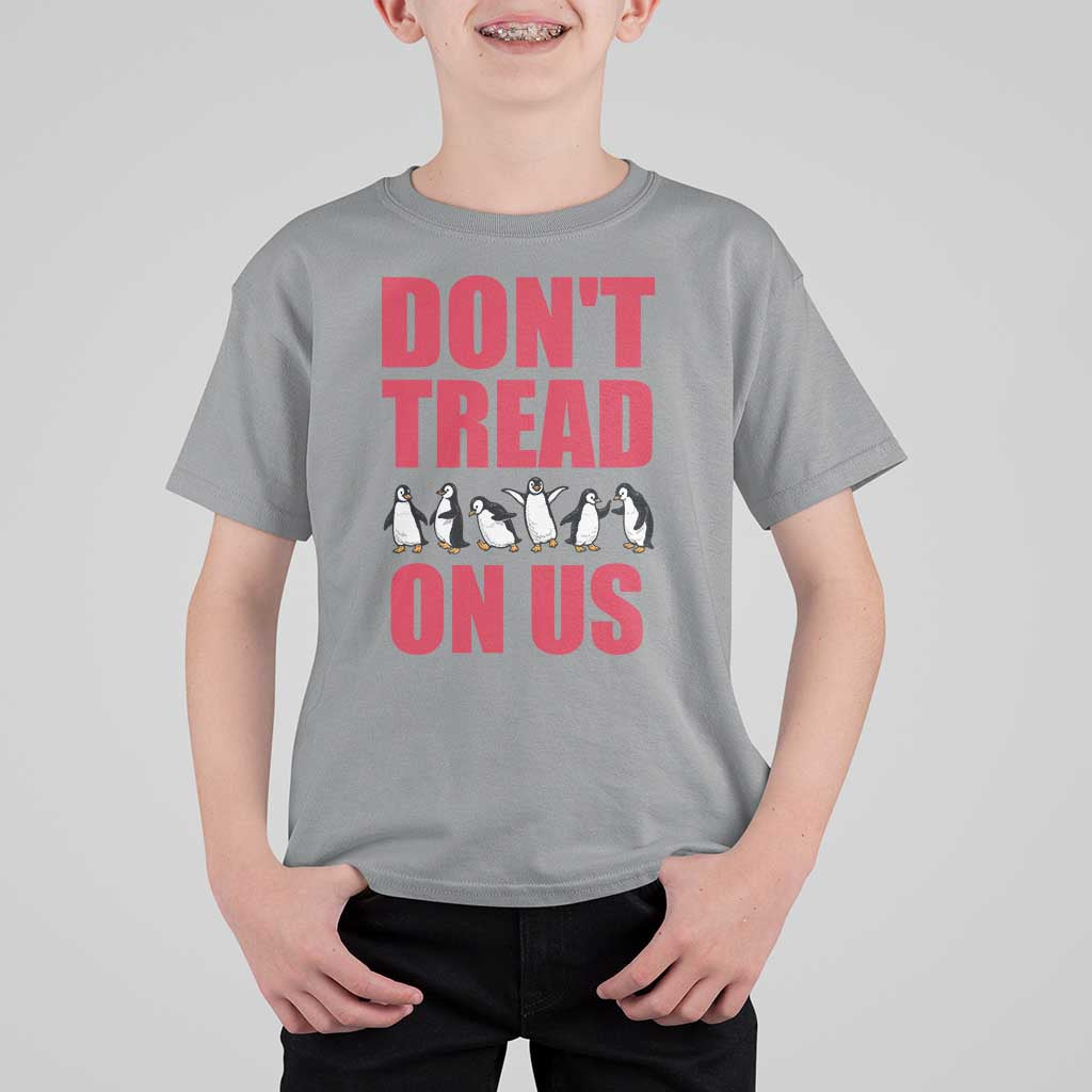 Funny Penguins Resist Protest T Shirt For Kid Don't Tread On Us