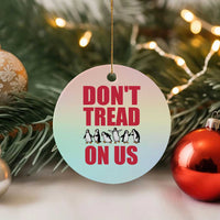 Funny Penguins Resist Protest Ceramic Ornament Don't Tread On Us