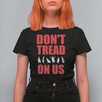 Funny Penguins Resist Protest T Shirt For Women Don't Tread On Us