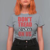 Funny Penguins Resist Protest T Shirt For Women Don't Tread On Us