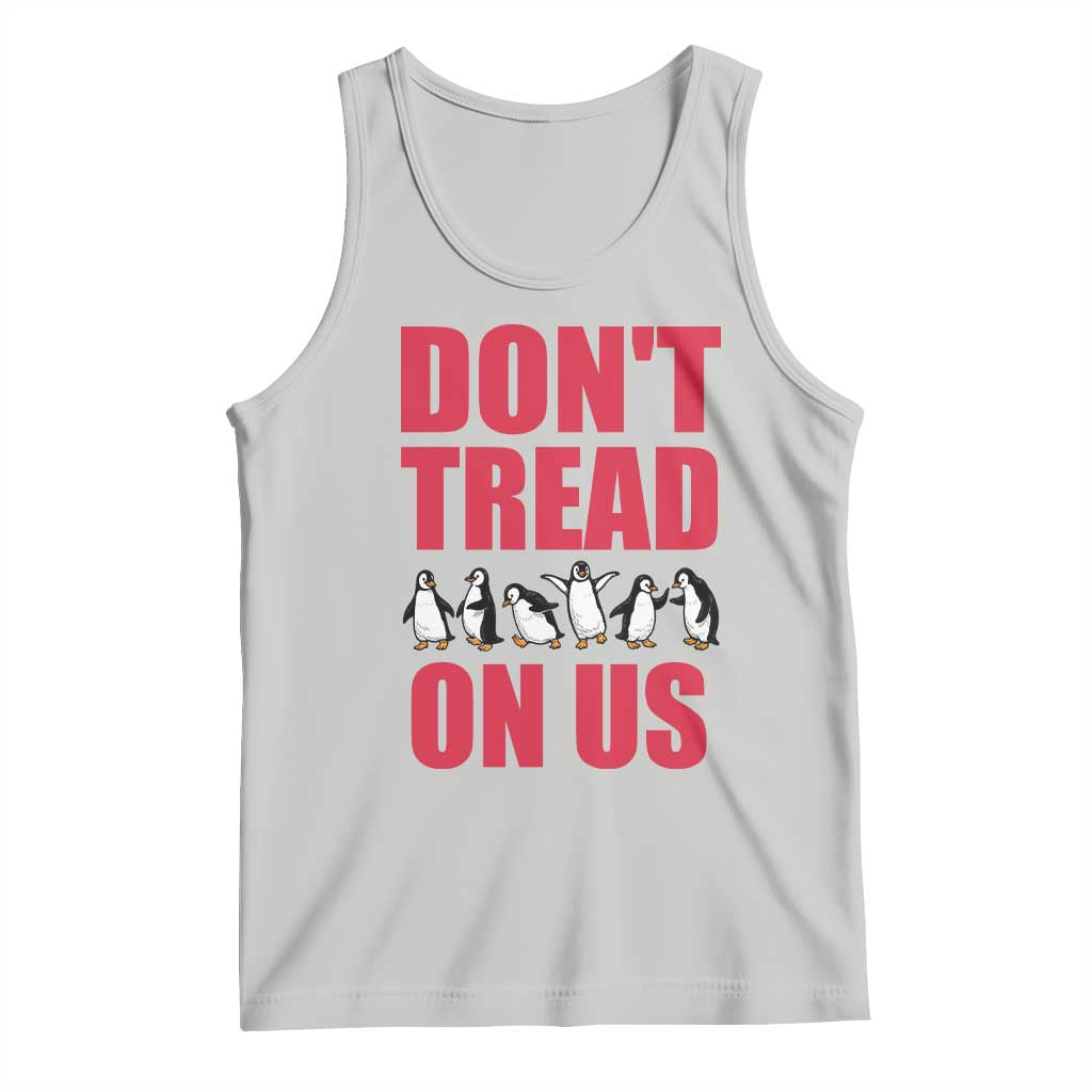 Funny Penguins Resist Protest Tank Top Don't Tread On Us