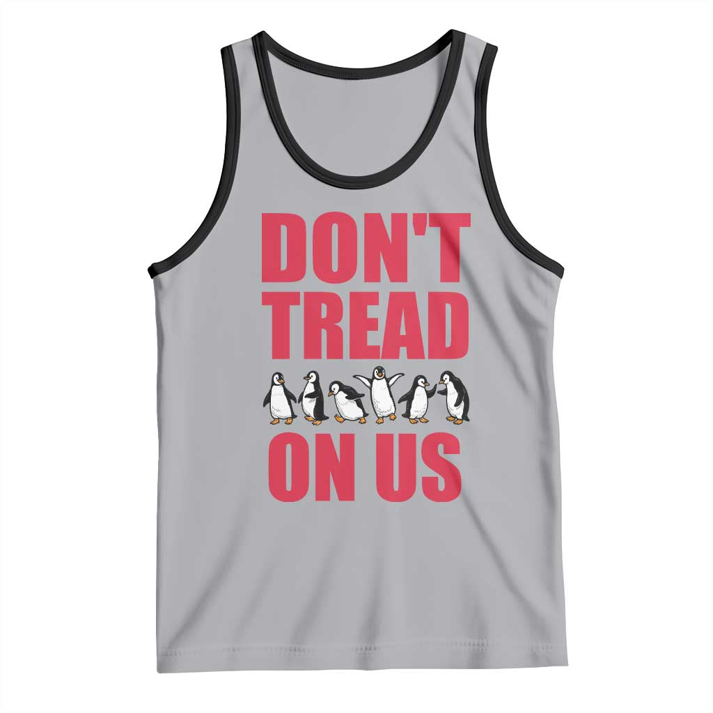 Funny Penguins Resist Protest Tank Top Don't Tread On Us