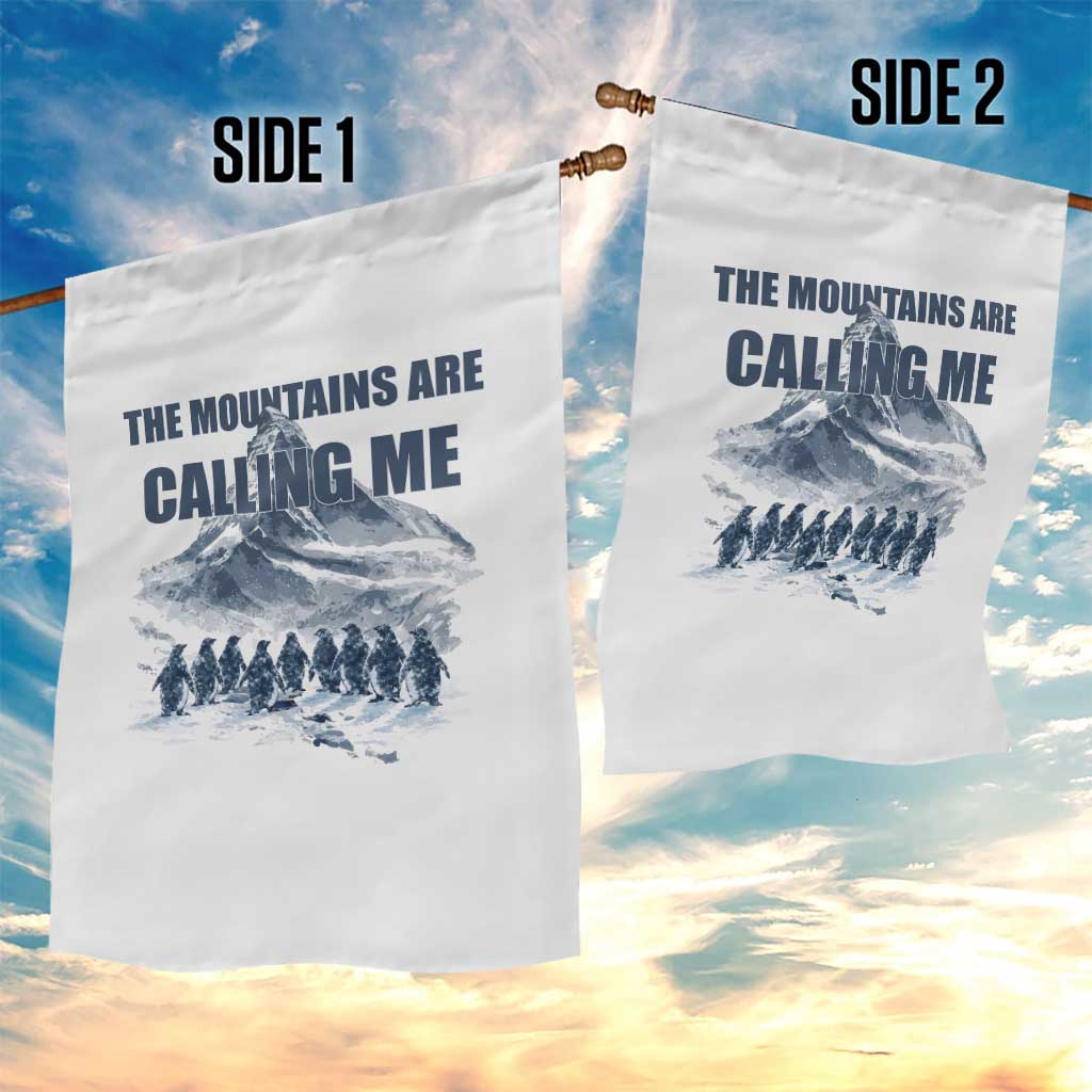 Funny Nihilist Penguin Hiking Garden Flag The Mountains Are Calling Me