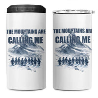 Funny Nihilist Penguin Hiking 4 in 1 Can Cooler Tumbler The Mountains Are Calling Me