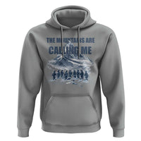 Funny Nihilist Penguin Hiking Hoodie The Mountains Are Calling Me