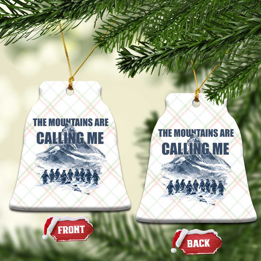 Funny Nihilist Penguin Hiking Ceramic Ornament The Mountains Are Calling Me