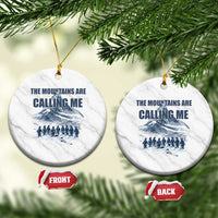 Funny Nihilist Penguin Hiking Ceramic Ornament The Mountains Are Calling Me