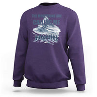 Funny Nihilist Penguin Hiking Sweatshirt The Mountains Are Calling Me