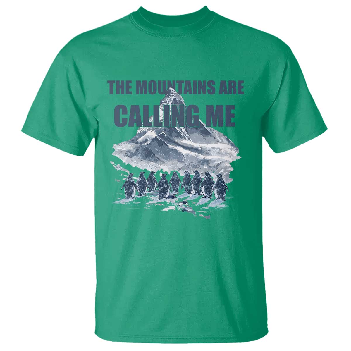 Funny Nihilist Penguin Hiking T Shirt The Mountains Are Calling Me