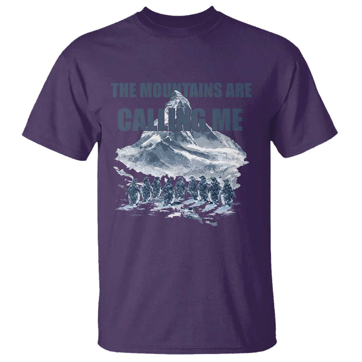 Funny Nihilist Penguin Hiking T Shirt The Mountains Are Calling Me