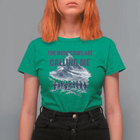 Funny Nihilist Penguin Hiking T Shirt For Women The Mountains Are Calling Me