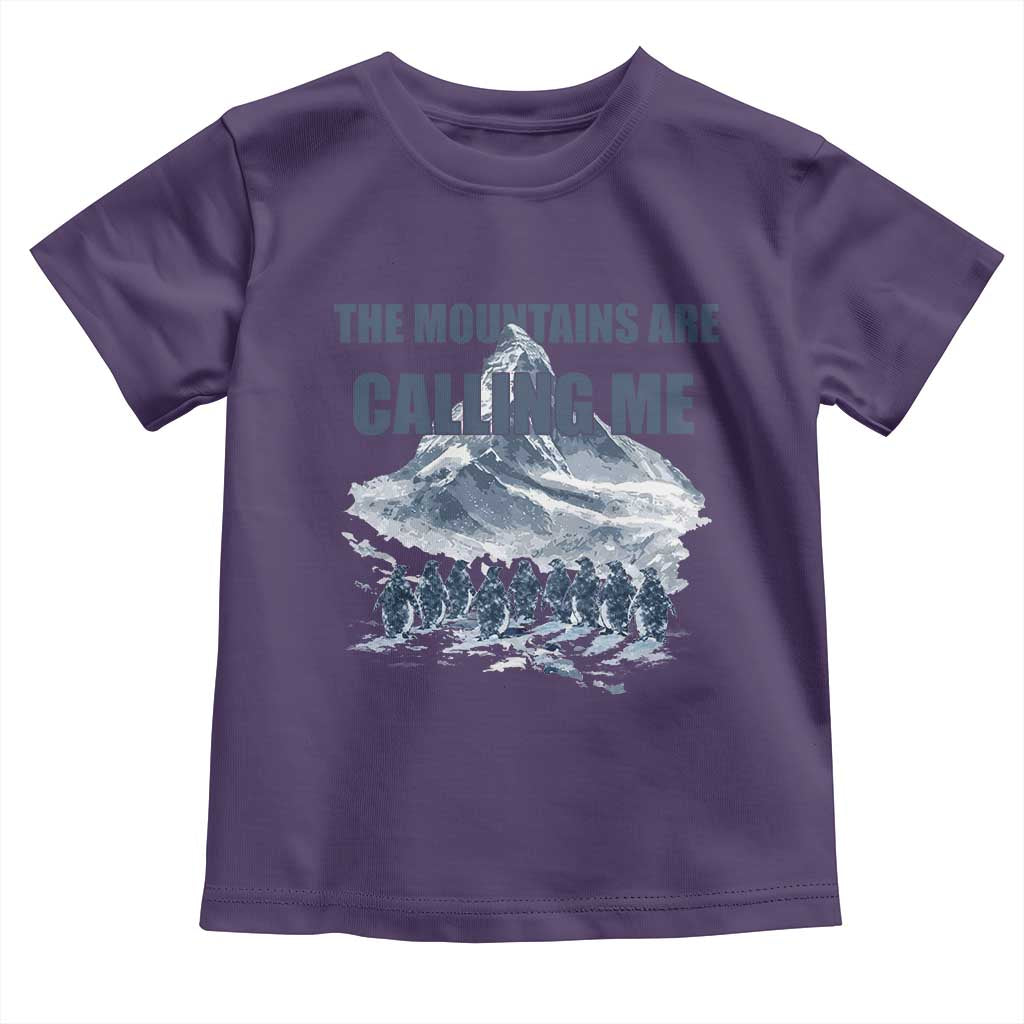 Funny Nihilist Penguin Hiking Toddler T Shirt The Mountains Are Calling Me