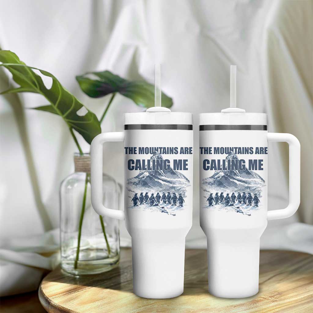 Funny Nihilist Penguin Hiking Tumbler With Handle The Mountains Are Calling Me