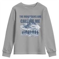 Funny Nihilist Penguin Hiking Youth Sweatshirt The Mountains Are Calling Me