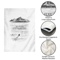 Funny Nihilist Penguin Hiking Garden Flag No Plan Just Forward