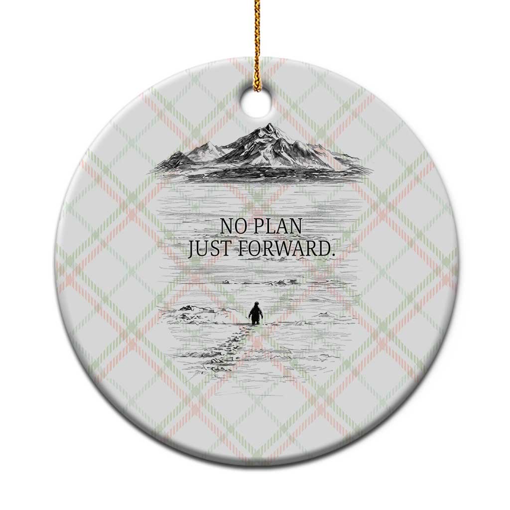Funny Nihilist Penguin Hiking Ceramic Ornament No Plan Just Forward
