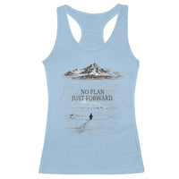 Funny Nihilist Penguin Hiking Racerback Tank Top No Plan Just Forward