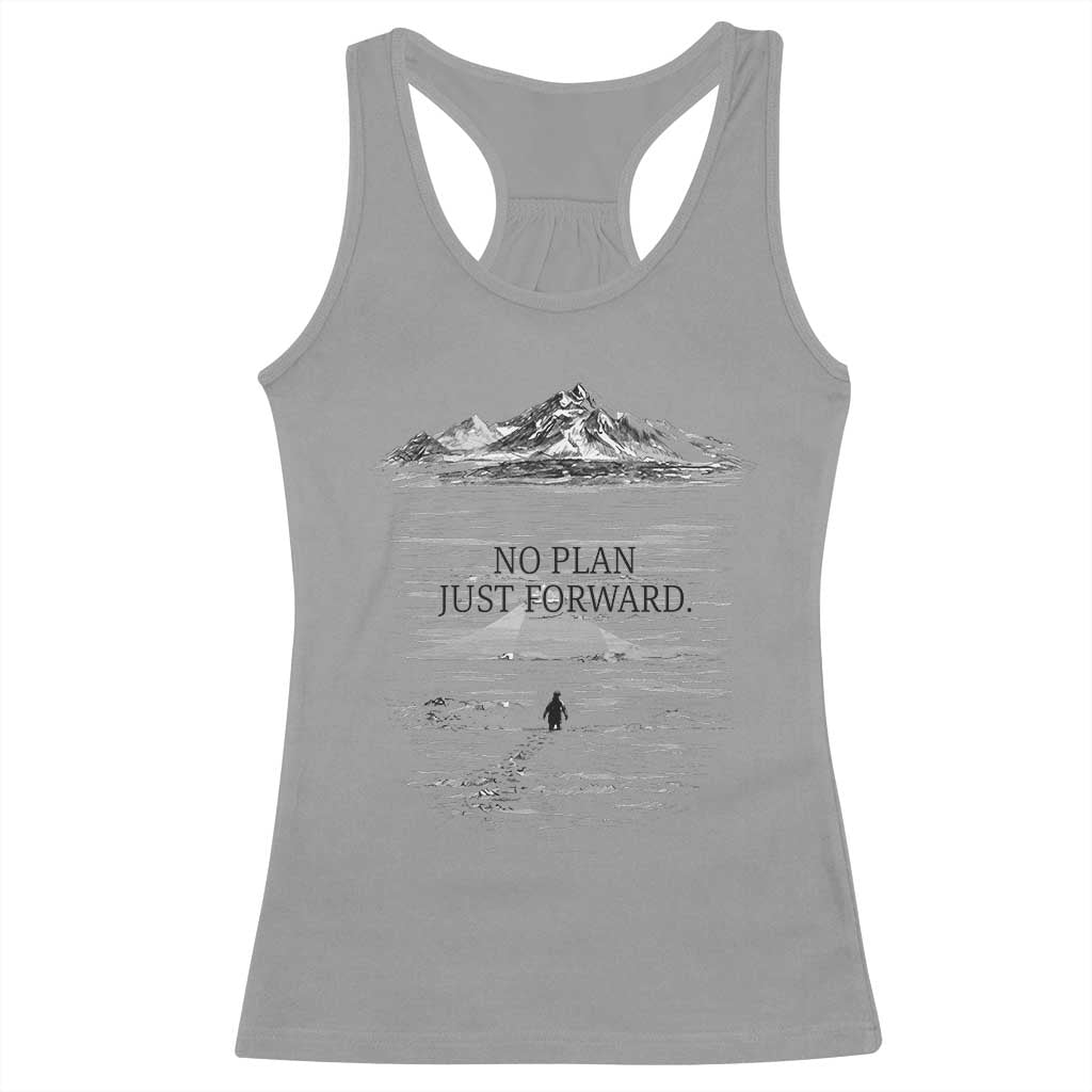 Funny Nihilist Penguin Hiking Racerback Tank Top No Plan Just Forward