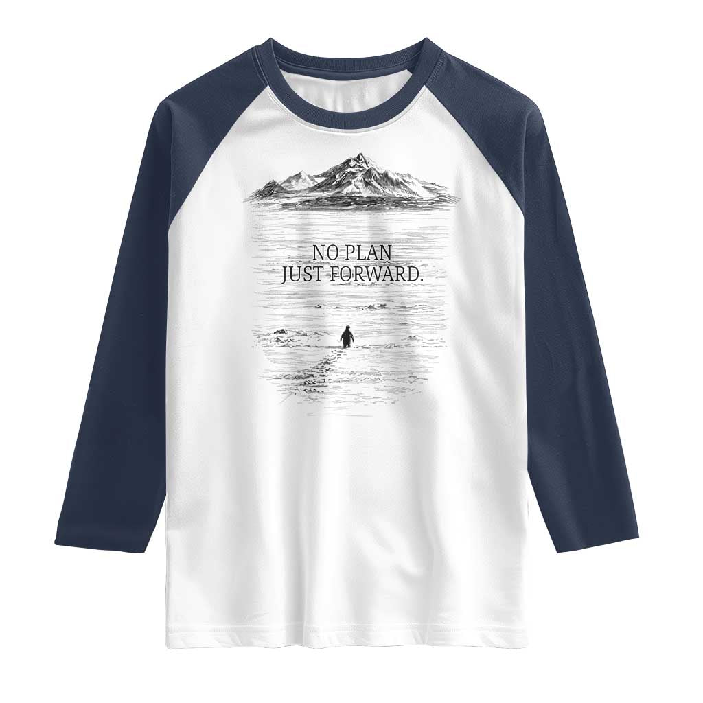 Funny Nihilist Penguin Hiking Raglan Shirt No Plan Just Forward