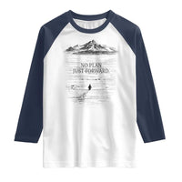 Funny Nihilist Penguin Hiking Raglan Shirt No Plan Just Forward