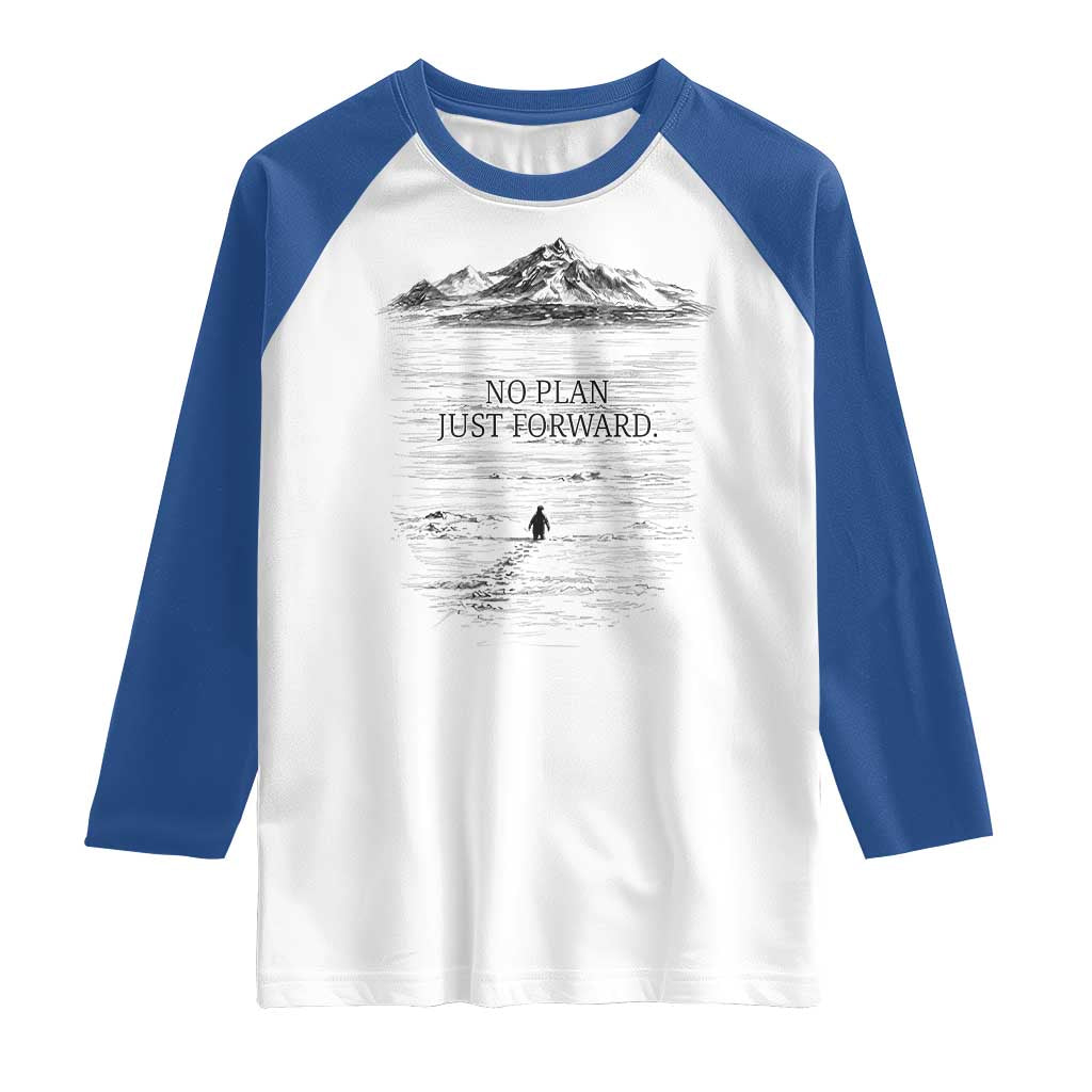 Funny Nihilist Penguin Hiking Raglan Shirt No Plan Just Forward